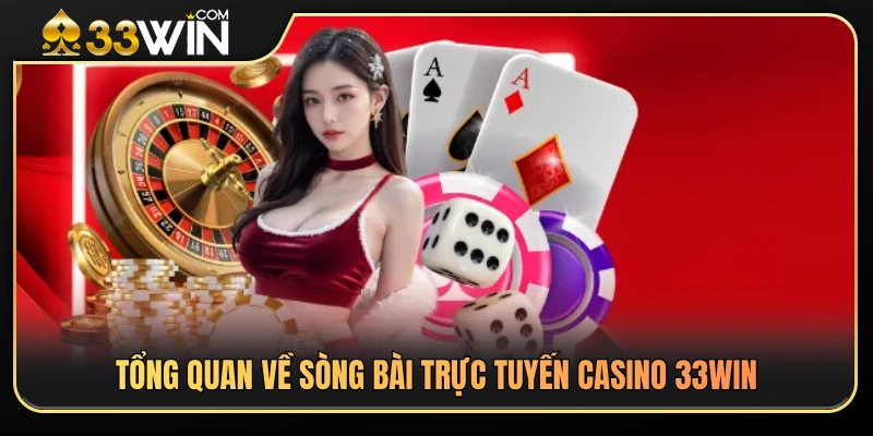 Casino 33WIN 1 Khám phá không gian giải trí đẳng cấp Casino 33WIN