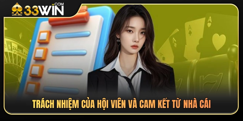 Quyền lợi, nghĩa vụ của hội viên và các cam kết từ nền tảng 